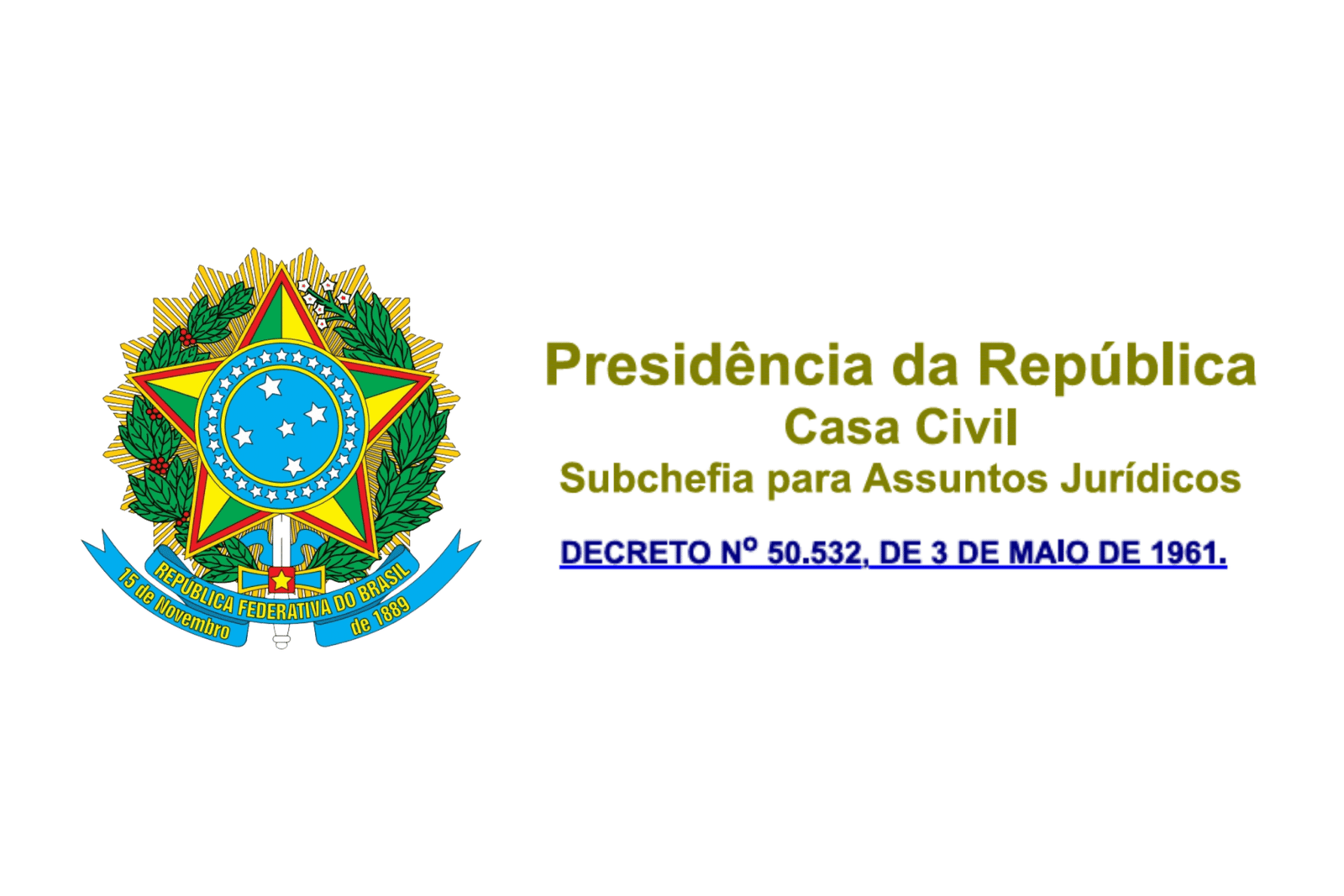 Decreto Nº50.532, de 3 de maio de 1961.