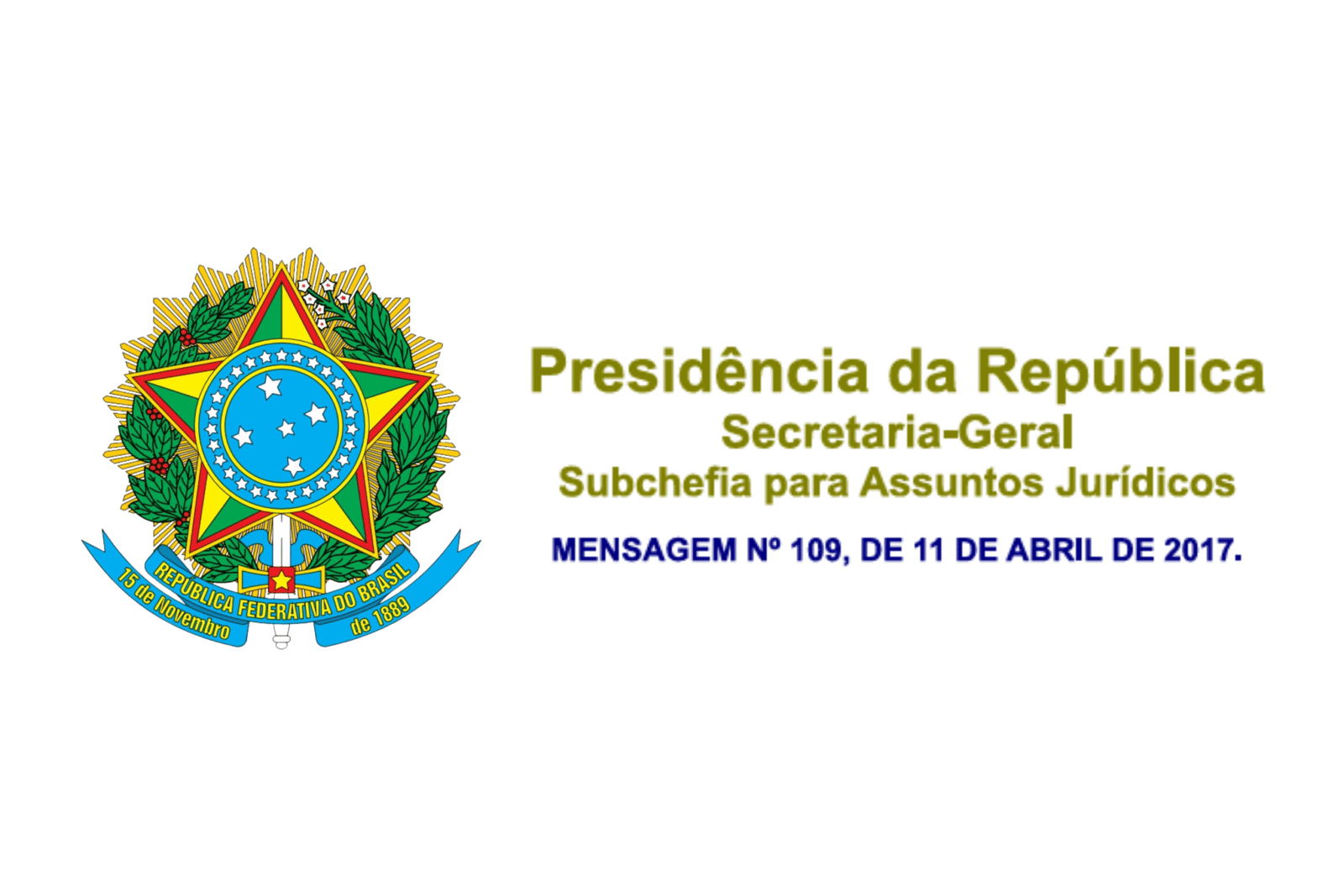 Mensagem Nº109, de 11 de abril de 2017.